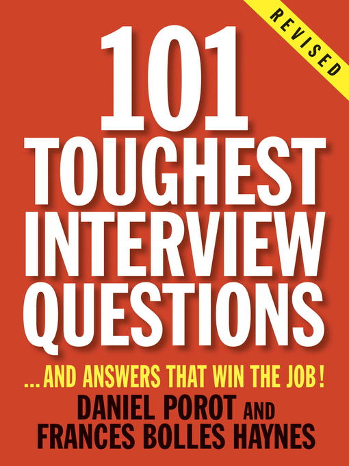 Title details for 101 Toughest Interview Questions by Daniel Porot - Available